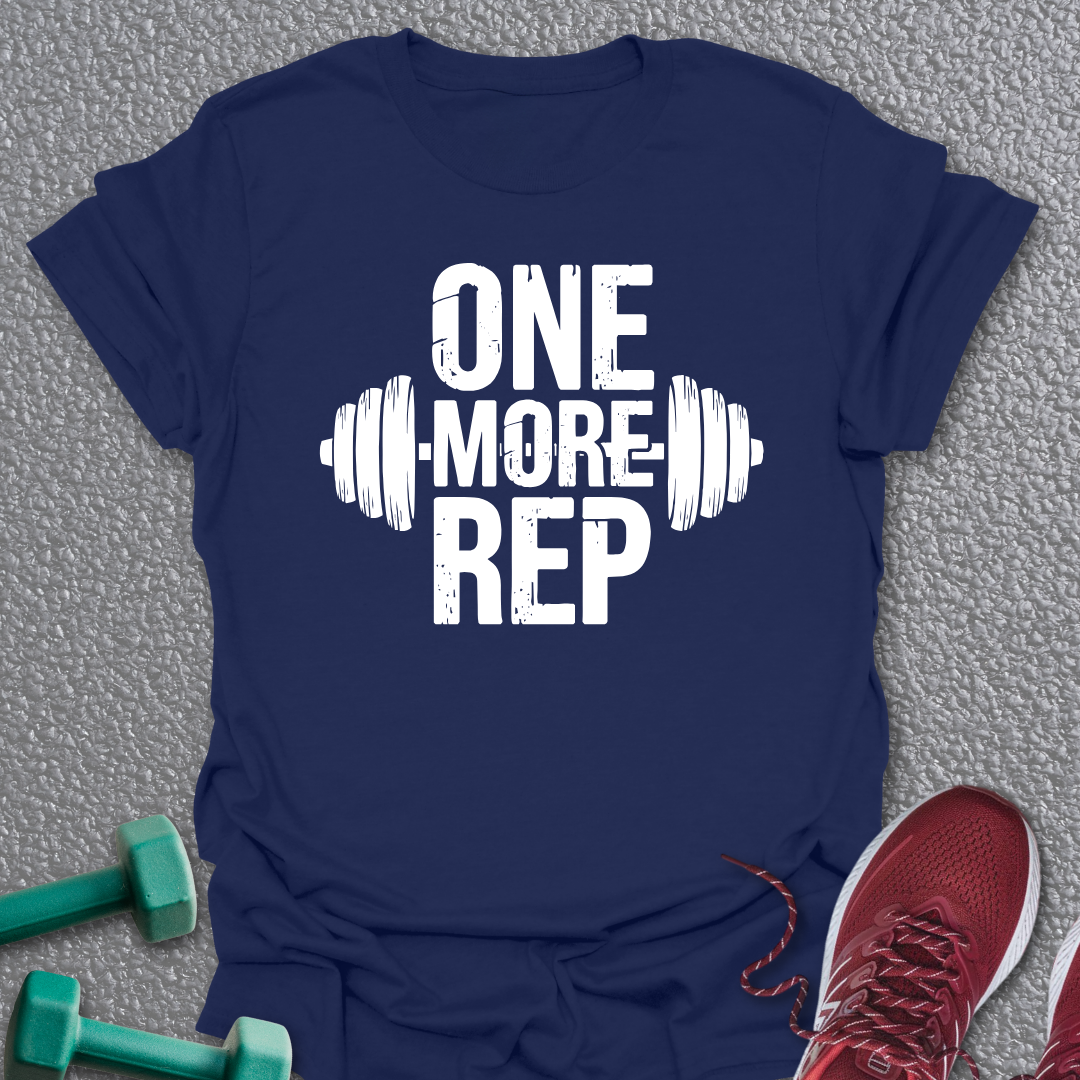 One More Rep T-Shirt