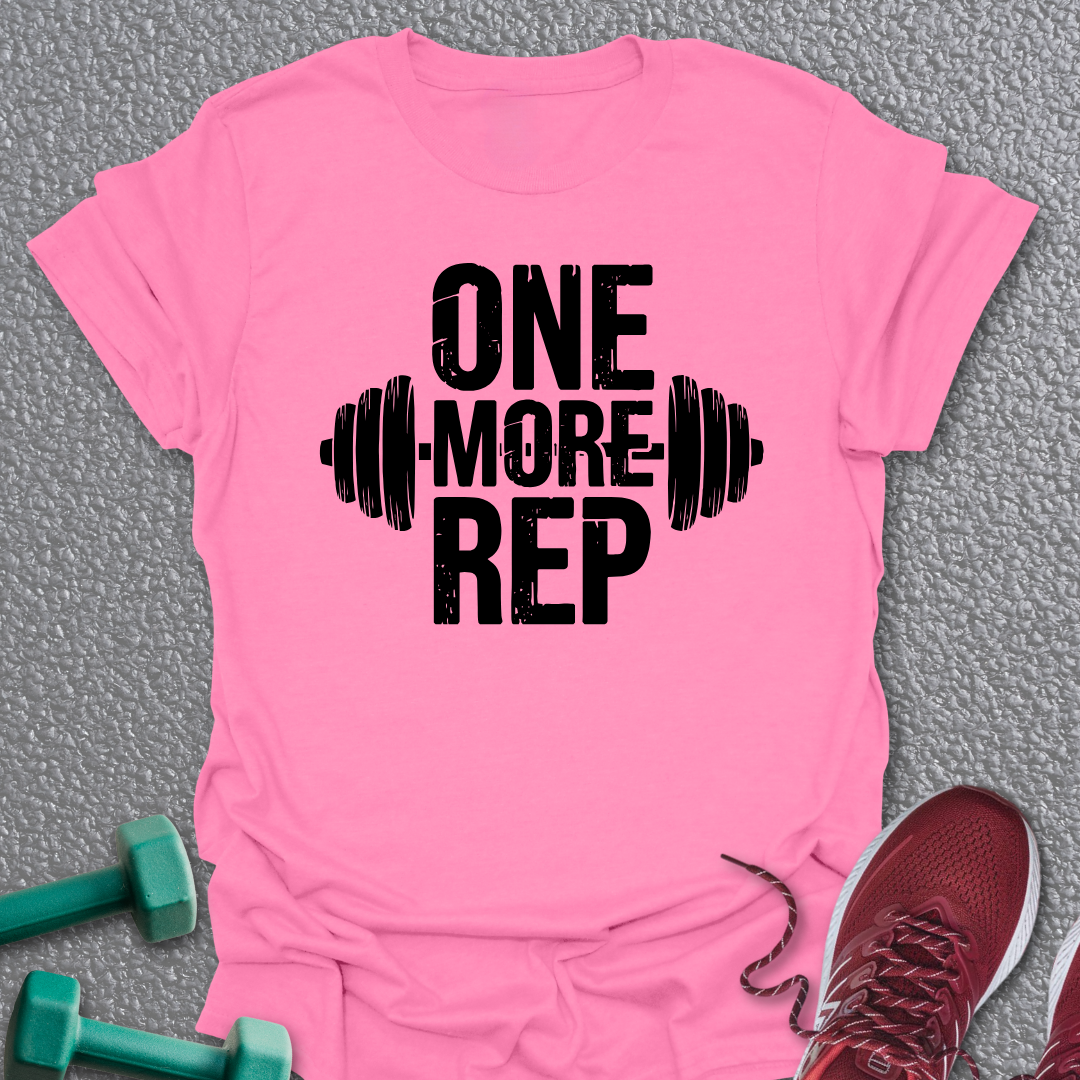 One More Rep T-Shirt
