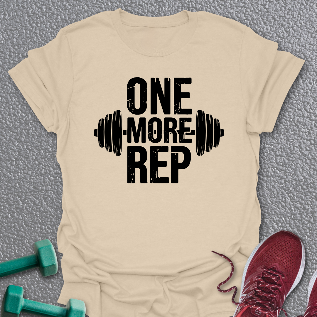 One More Rep T-Shirt