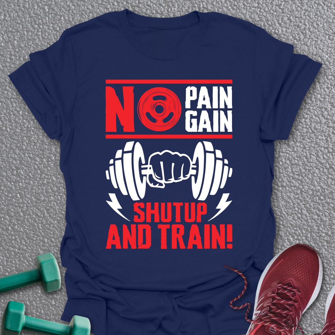 No Pain T-Shirt
