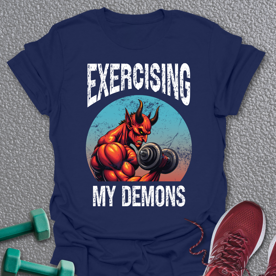 Exercising Demons T-Shirt