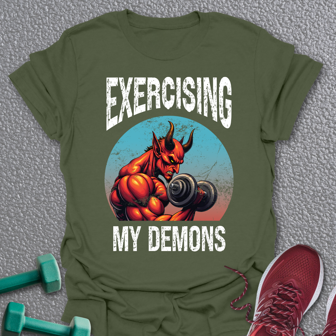 Exercising Demons T-Shirt