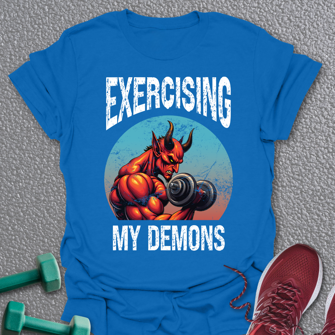 Exercising Demons T-Shirt