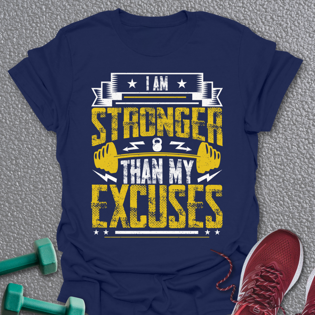 Stronger Than Excuses T-Shirt