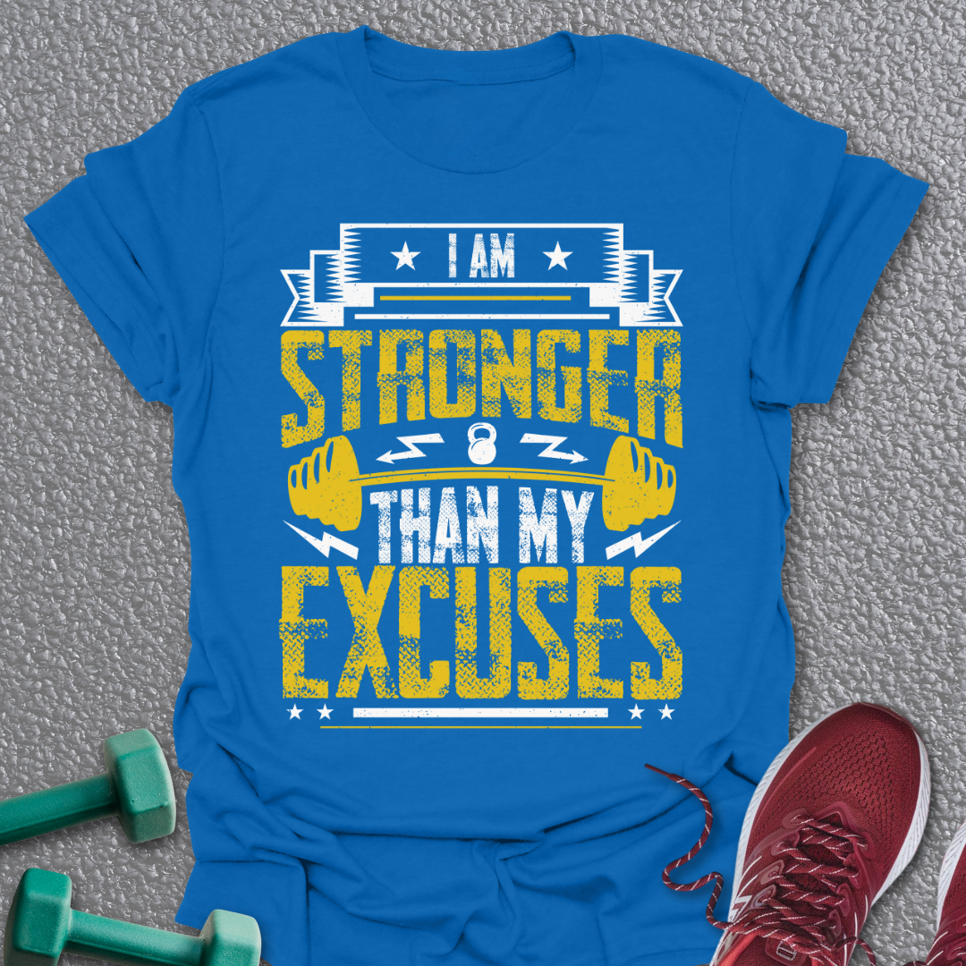 Stronger Than Excuses T-Shirt