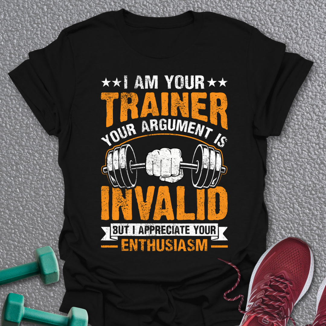 Your Trainer T-Shirt