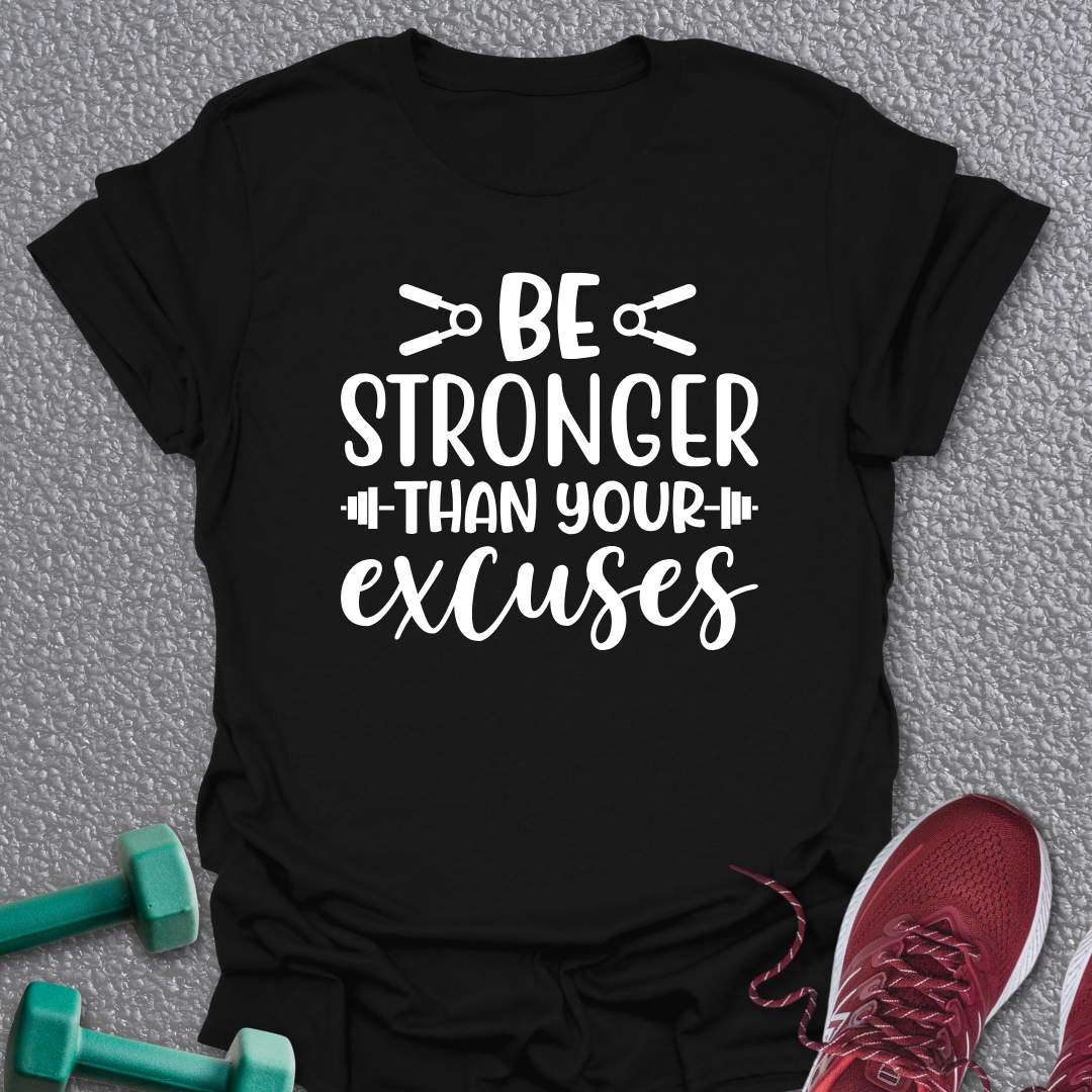 Be Stronger T-Shirt