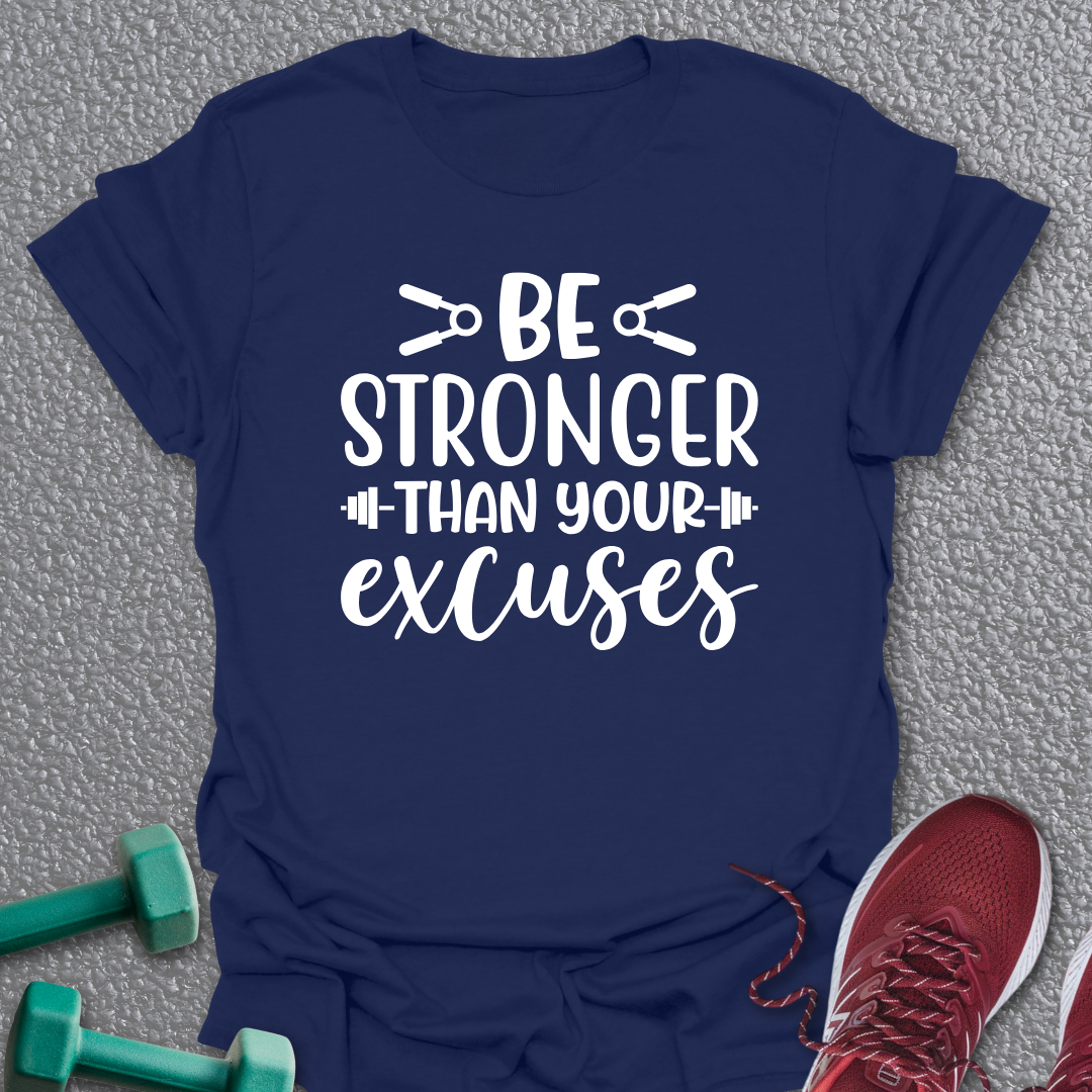 Be Stronger T-Shirt