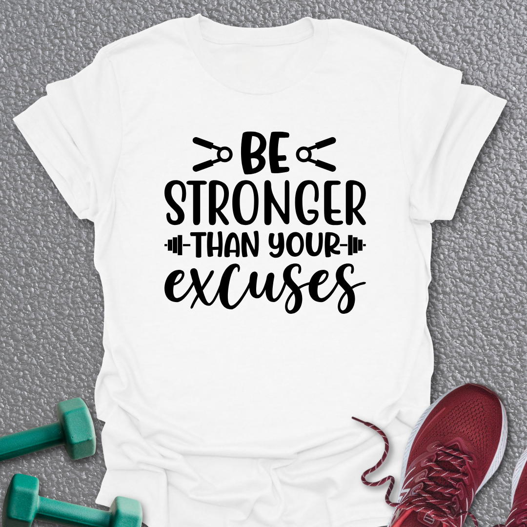 Be Stronger T-Shirt