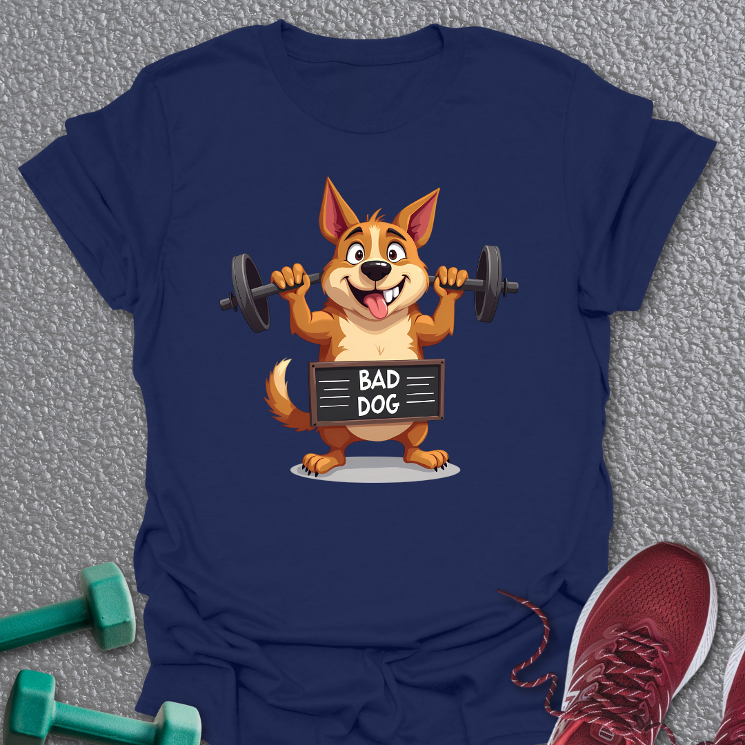 Bad Dog  T-Shirt