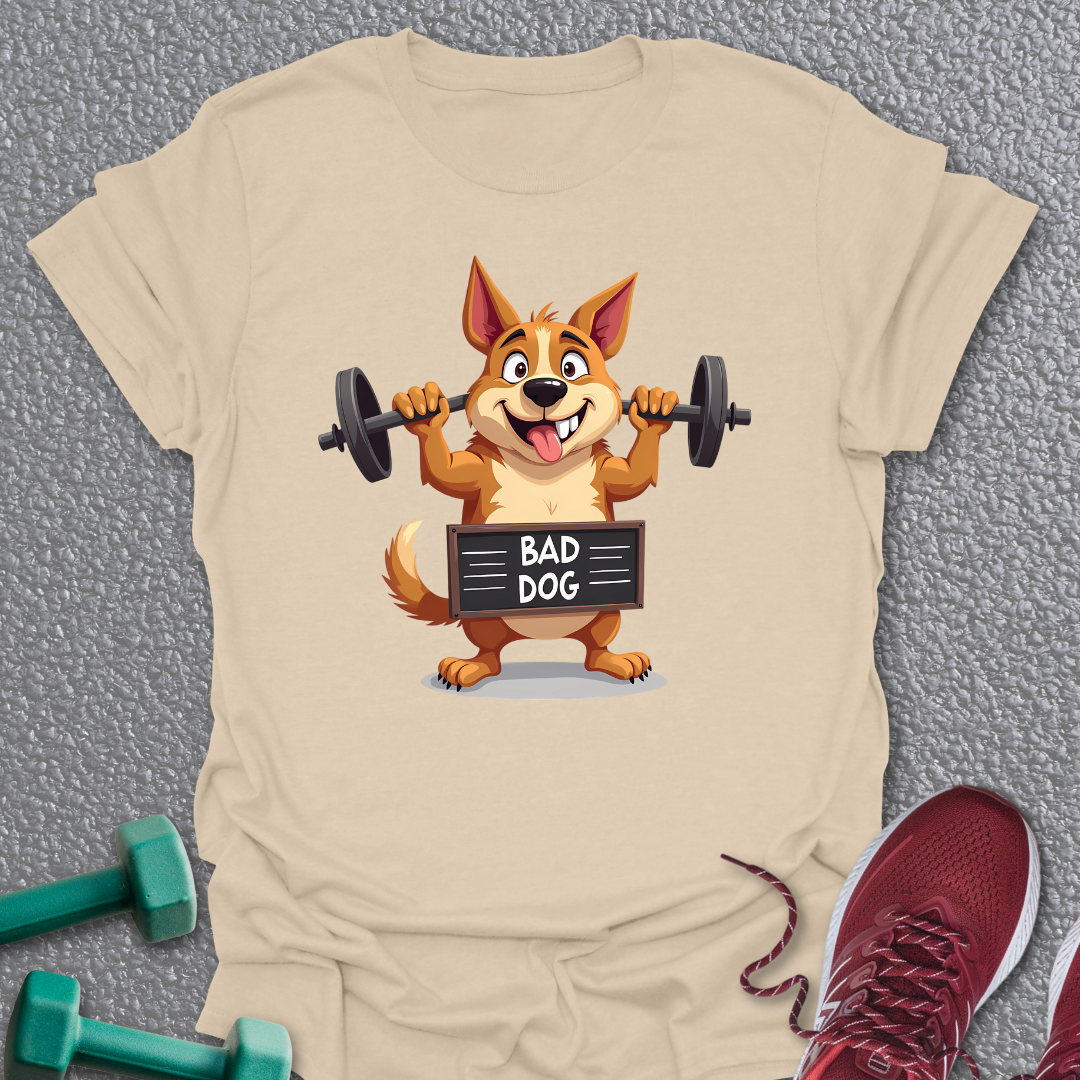 Bad Dog  T-Shirt