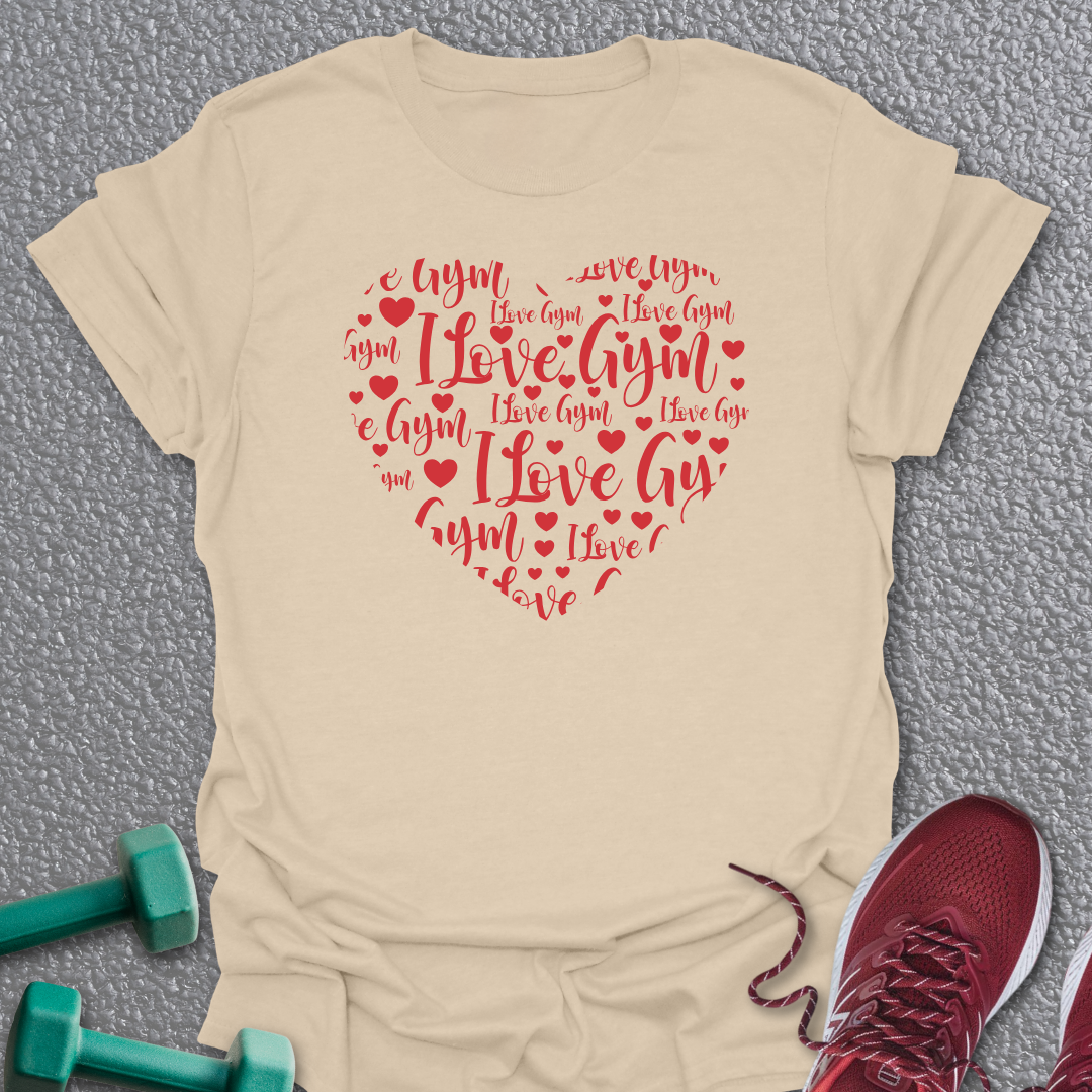 I Love Gym T-Shirt