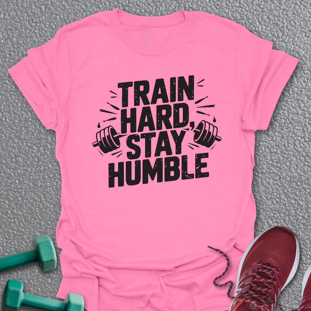 Stay Humble T-Shirt