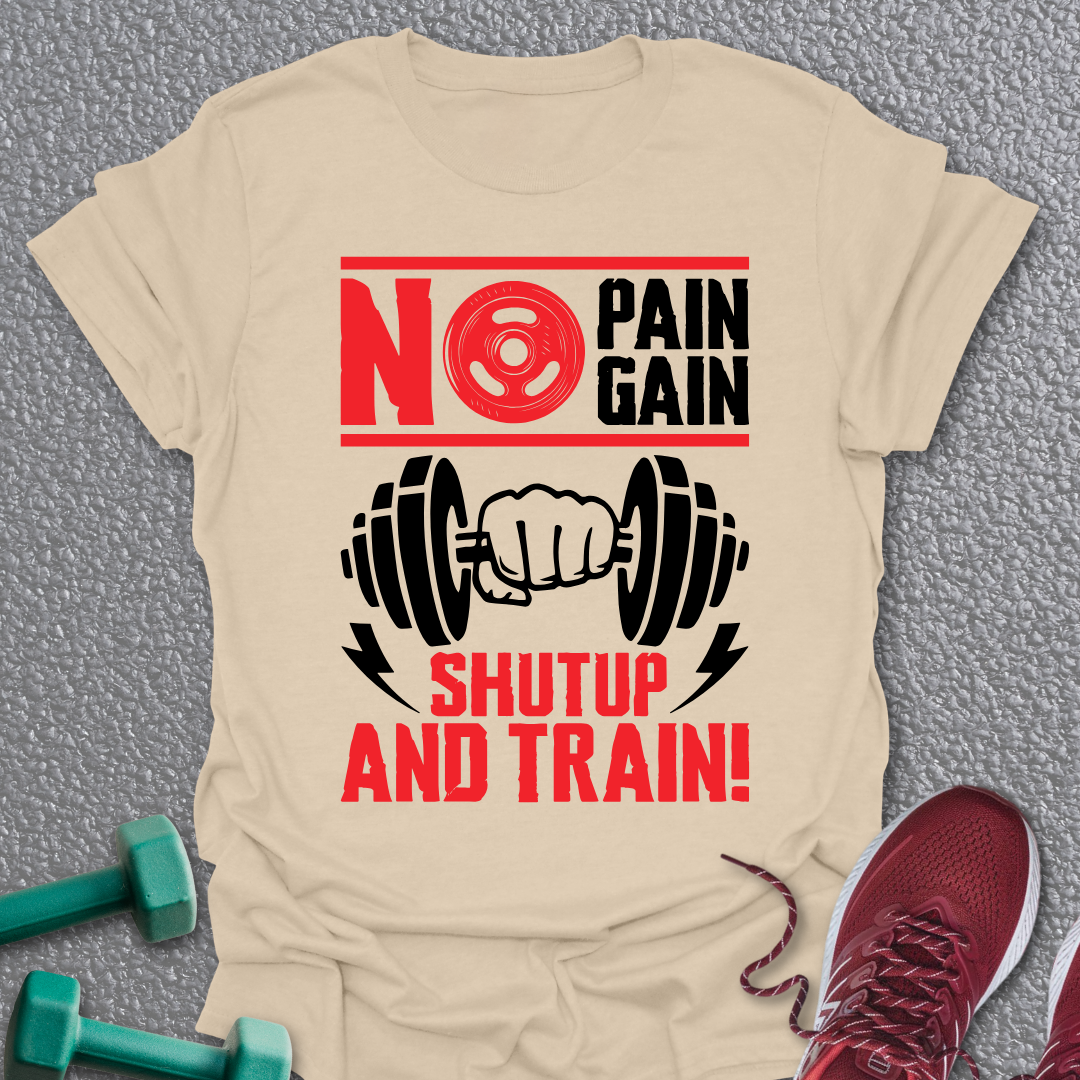 No Pain T-Shirt