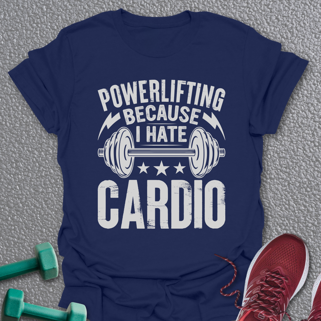 I Hate Cardio T-Shirt