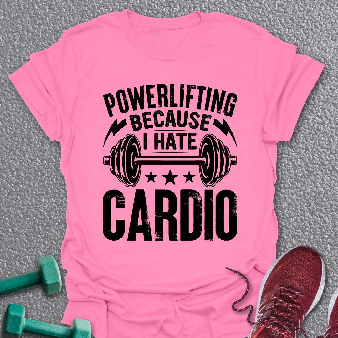 I Hate Cardio T-Shirt