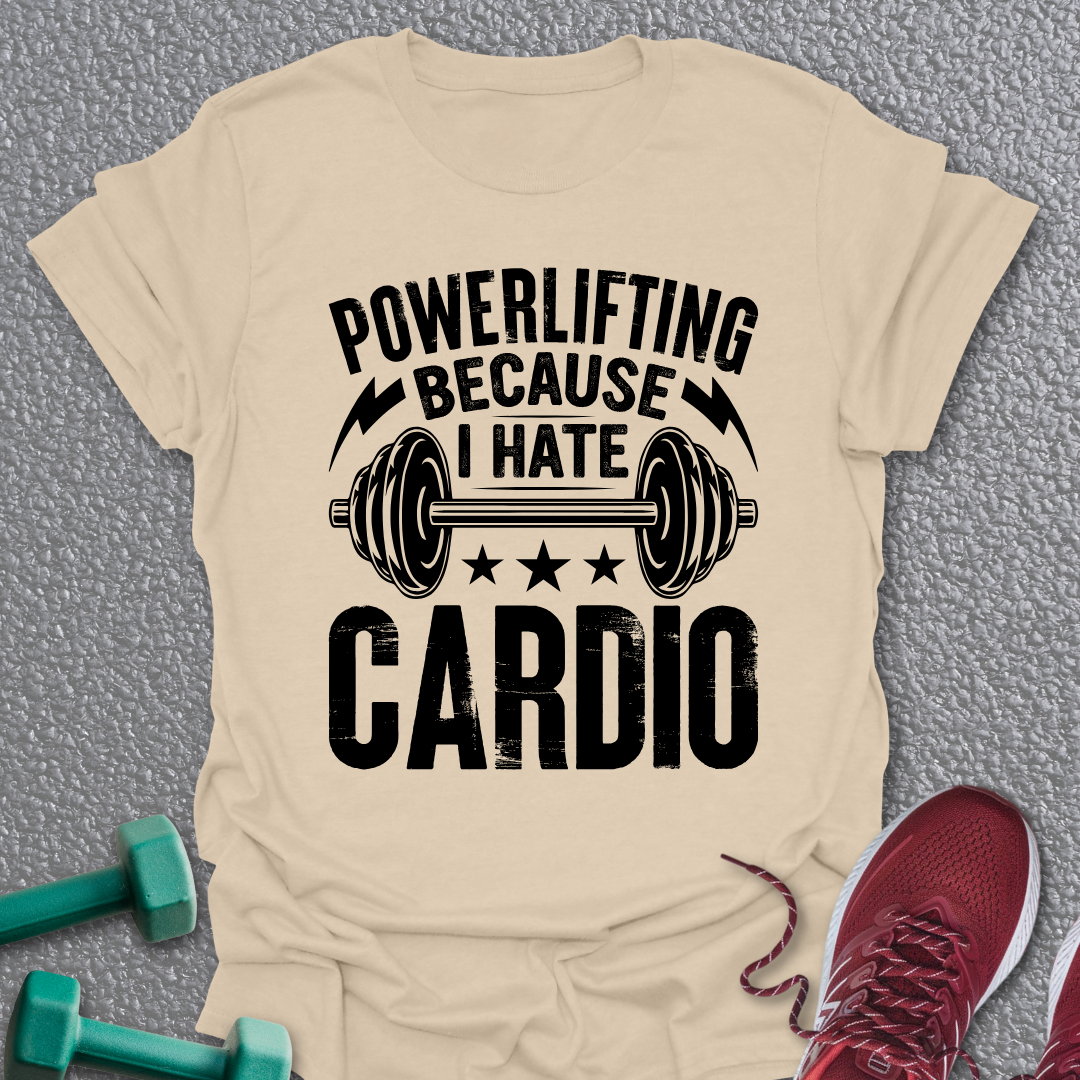 I Hate Cardio T-Shirt