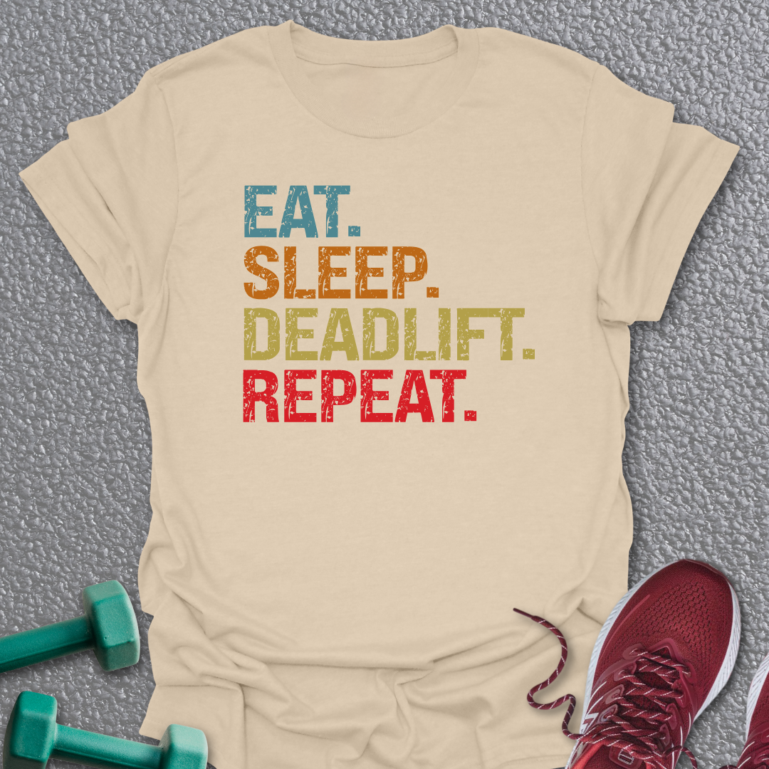 Eat Sleep Deadlift T-Shirt