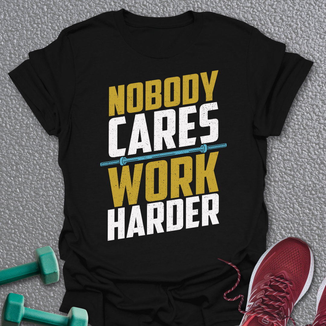 Nobody Cares T-Shirt