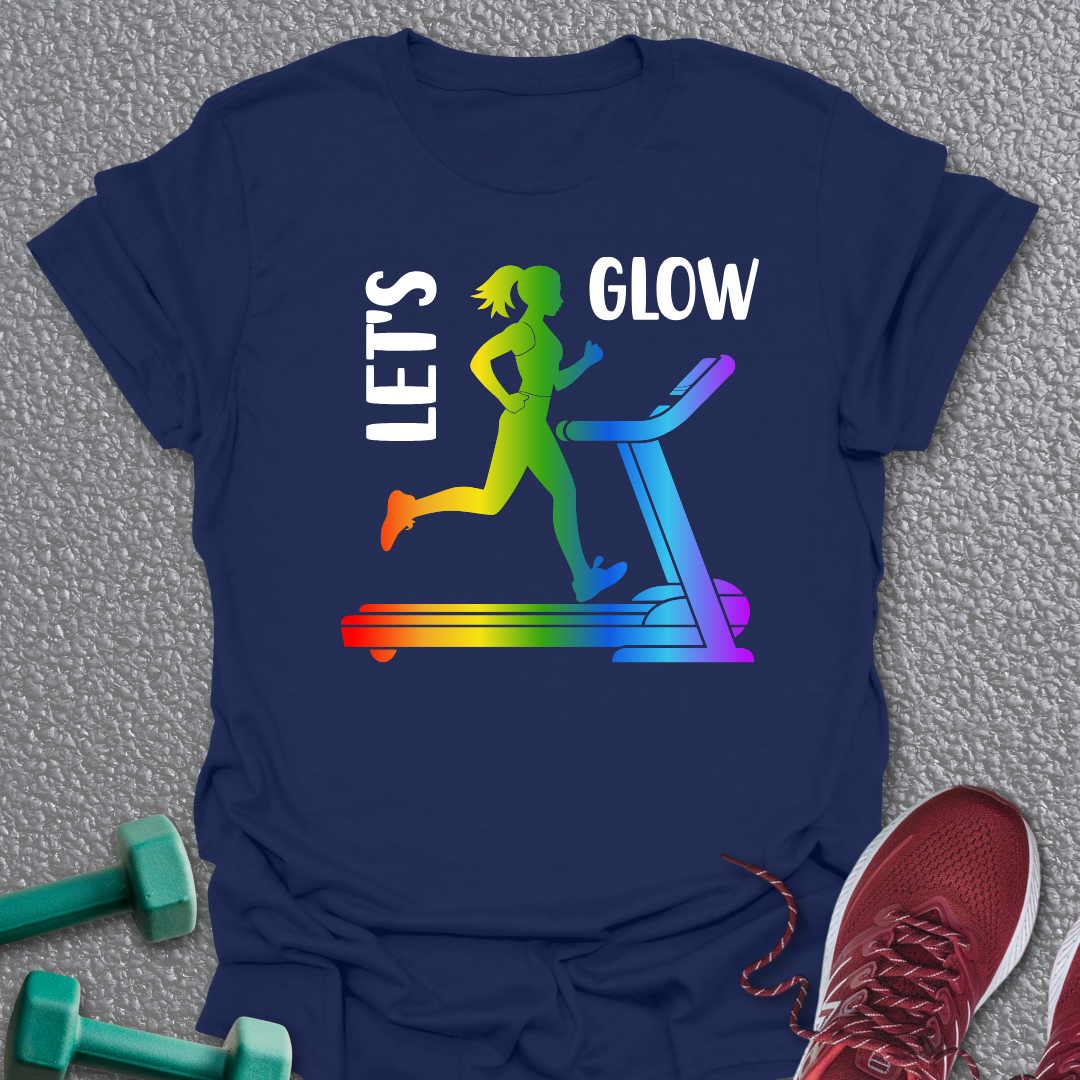 Lets Glow T-Shirt