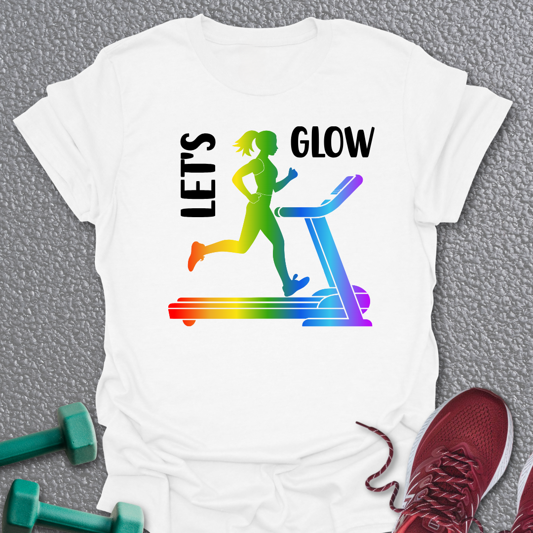 Lets Glow T-Shirt