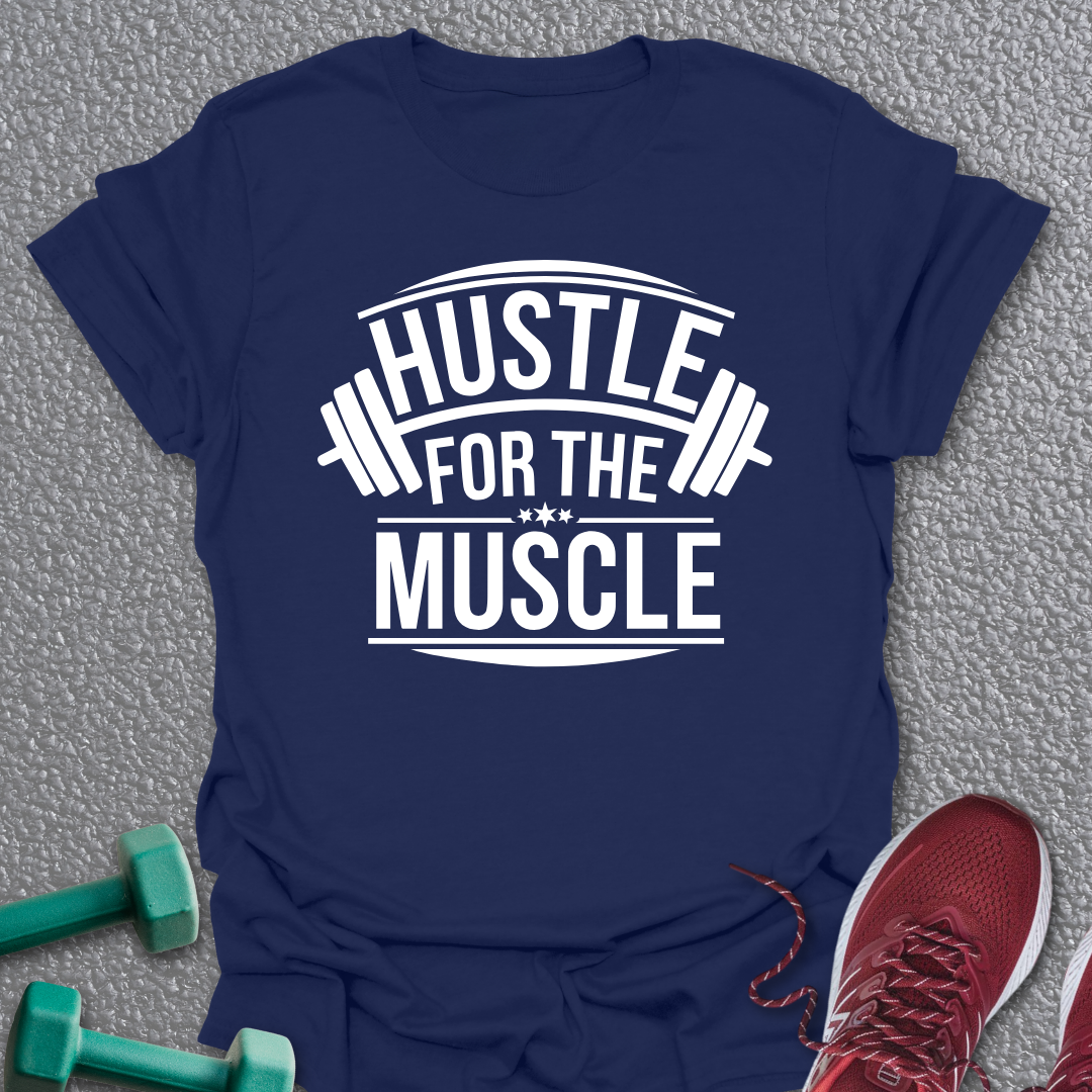 Hustle 2 T-Shirt