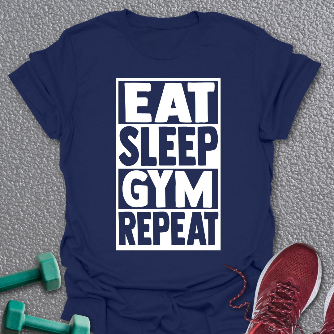 Eat Sleep Gym 3 T-Shirt