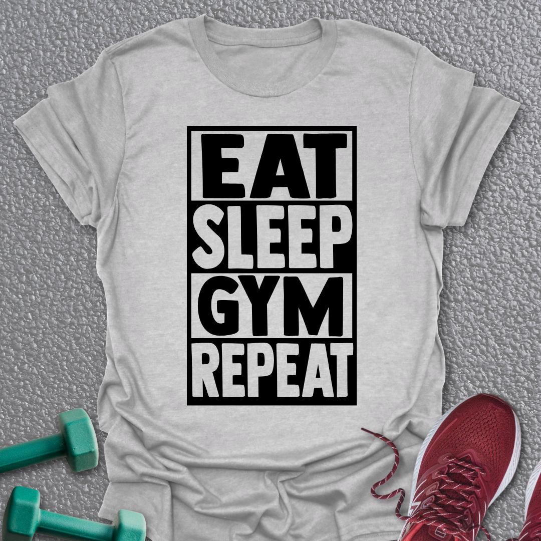 Eat Sleep Gym 3 T-Shirt