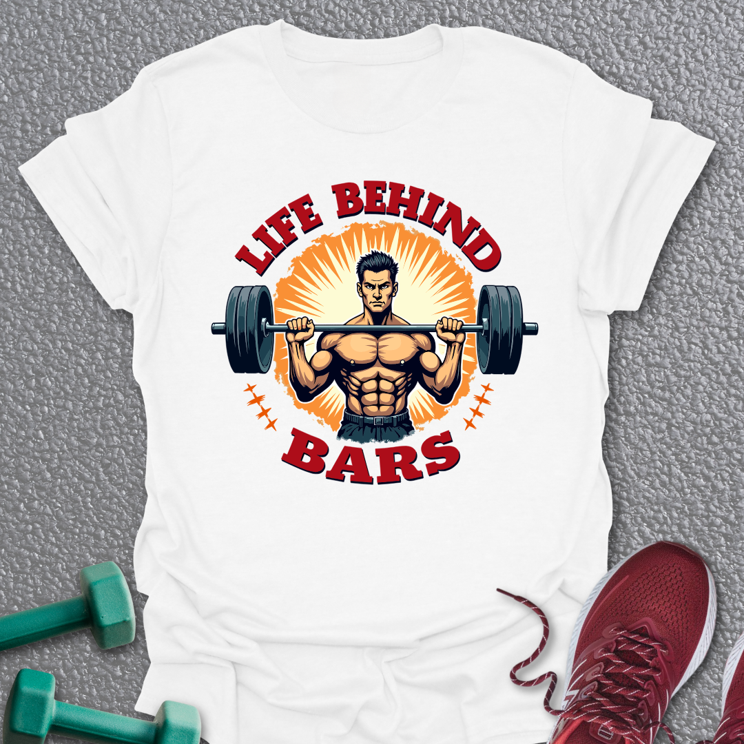 Life Behind Bars T-Shirt