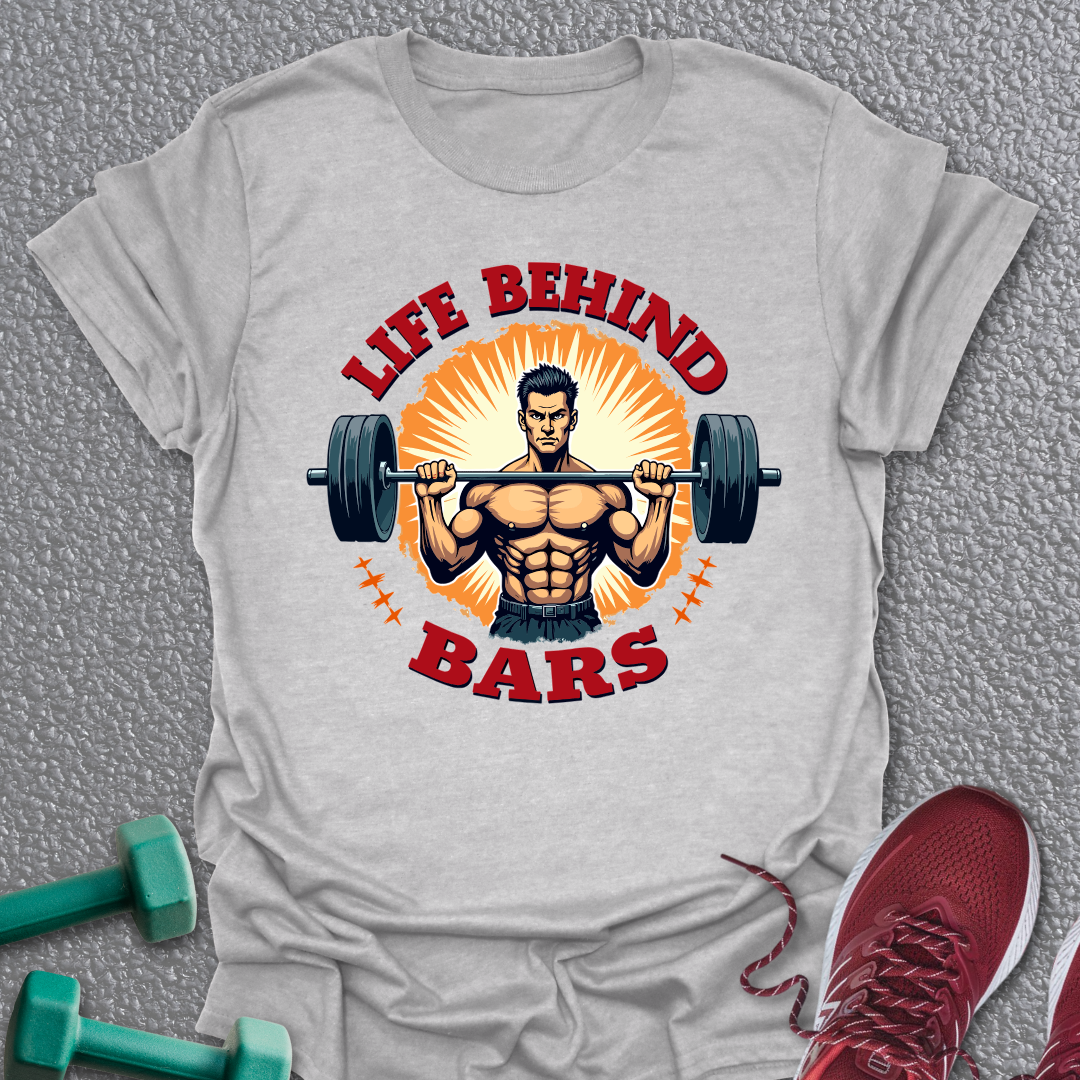 Life Behind Bars T-Shirt