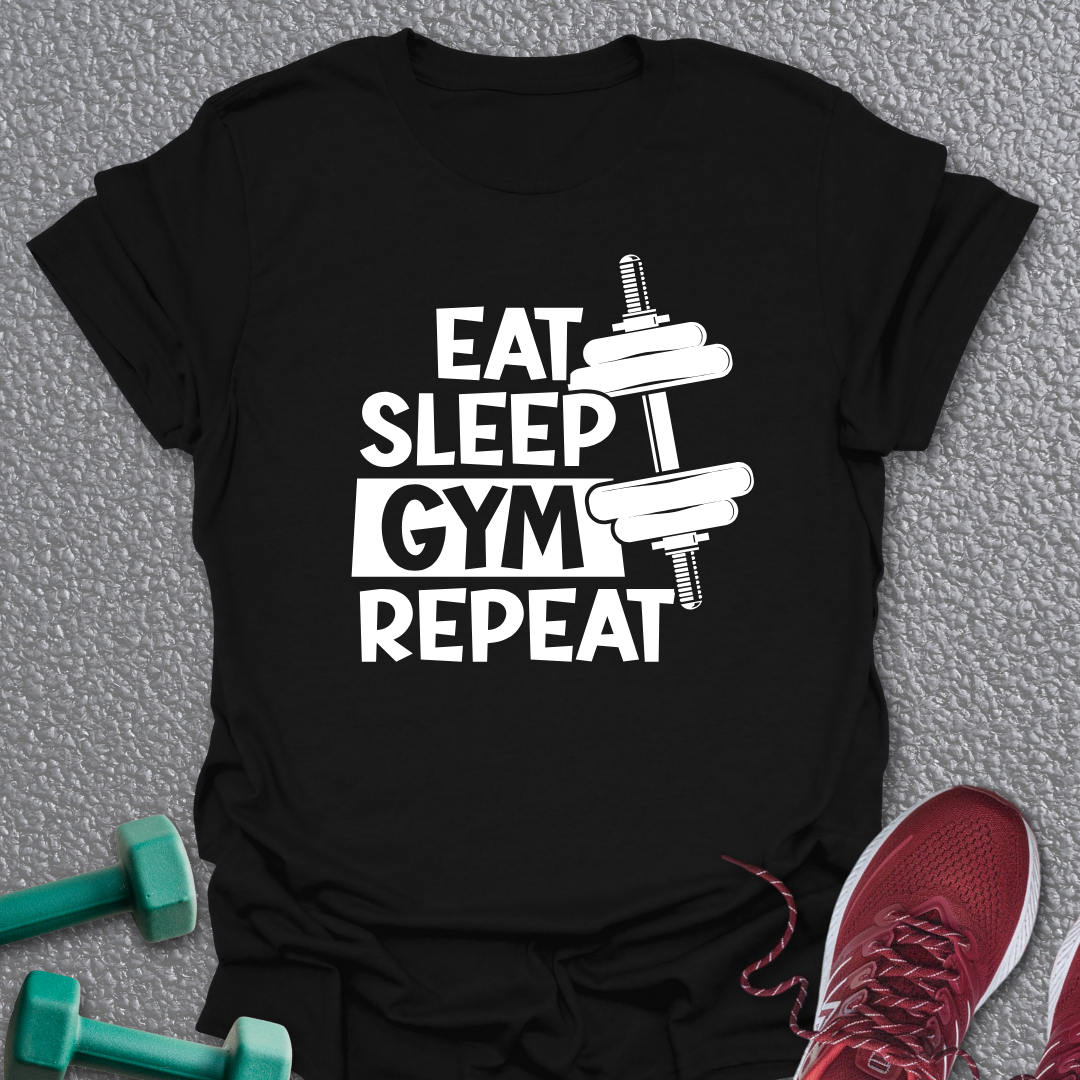 Eat Sleep Gym 6 T-Shirt