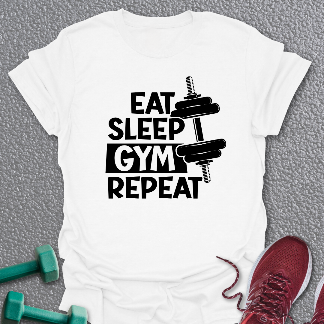 Eat Sleep Gym 6 T-Shirt