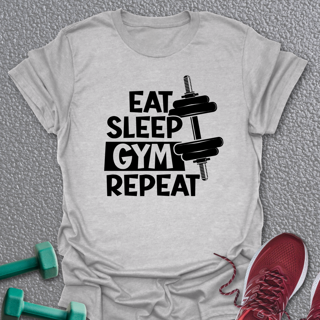 Eat Sleep Gym 6 T-Shirt